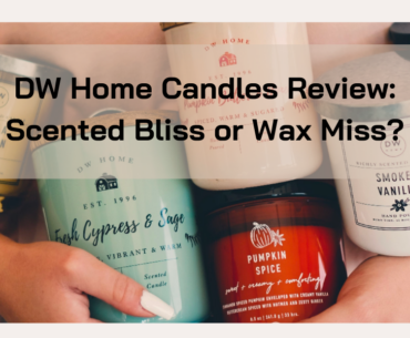 DW Home Candles review