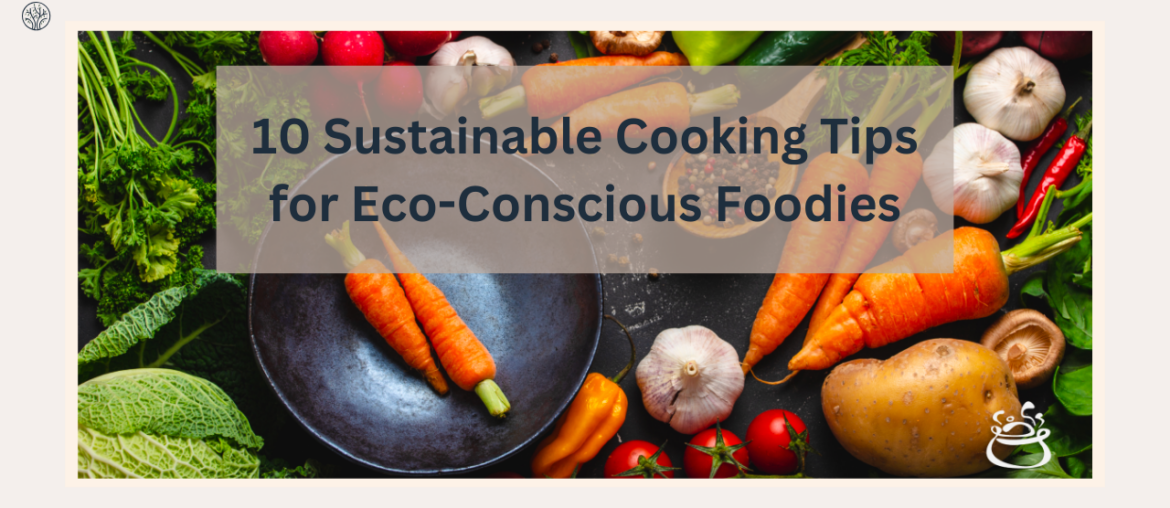 sustainable cooking tips