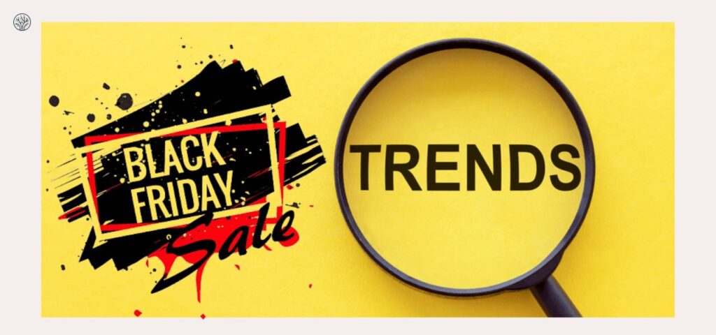 trends for Black Friday 2023